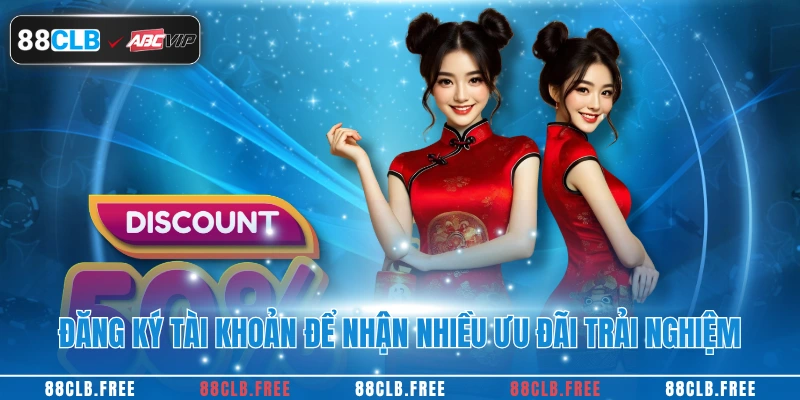Khuyến Mãi 88CLB 2 Đăng ký tài khoản để nhận quà trải nghiệm giá trị