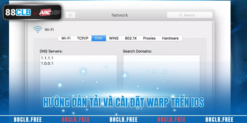 Tải 1.1.1.1 Đăng Nhập 88CLB 3 Hướng dẫn tải và cài đặt WARP trên IOS