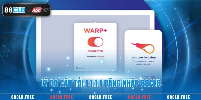 Tải 1.1.1.1 Đăng Nhập 88CLB 1 Lý do cần tải 1.1.1.1 đăng nhập 88CLB